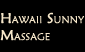 Hawaii Sunny Massage
